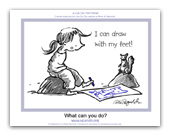 button to view full sized mini-poster - image of a girl with no arms drawing.  i can draw with my feet.